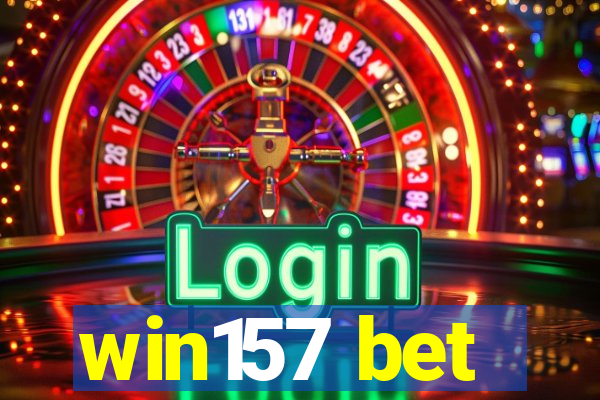 win157 bet